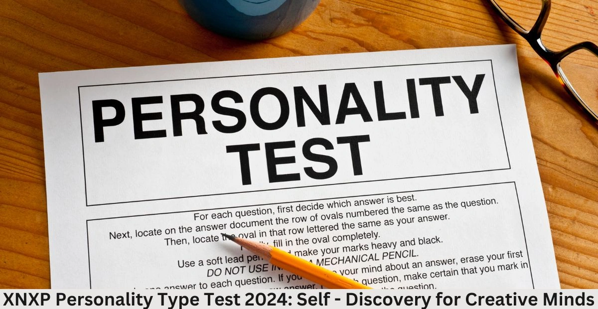 XNXP Personality Type Test 2024